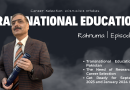 Transnational Education & Career Selection: 2023-2024 Intakes | Episode 08 | Rahnuma